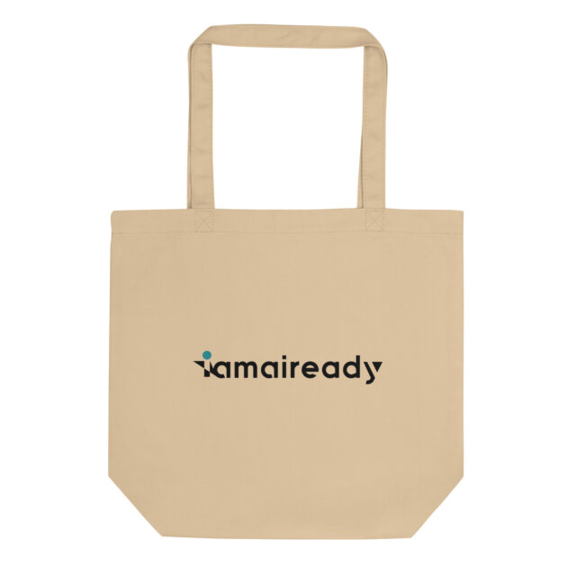 I AM AI Ready Eco Tote Bag I AM AI Ready Eco Tote Bag